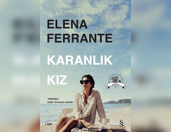 KARANLIK KIZ / ELENA FERRANTE