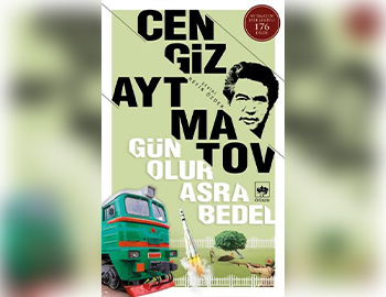 GÜN OLUR ASRA BEDEL/CENGİZ AYTMATOV